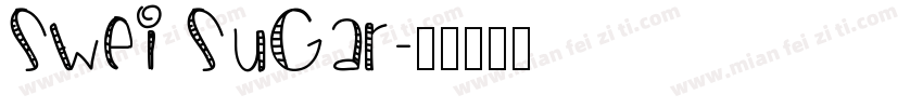 swei sugar字体转换